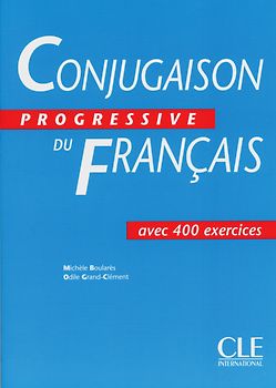 Conjugaison progressive du français / Livre