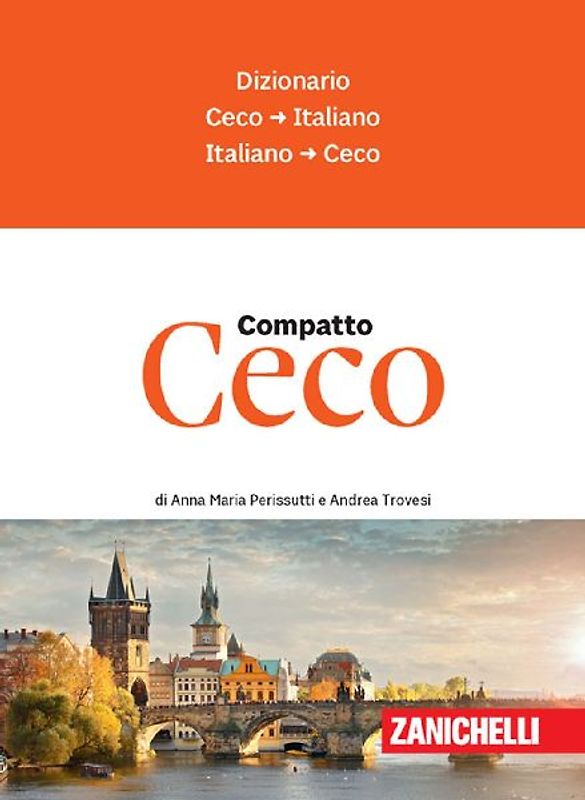 Ceco compatto. Dizionario ceco-italiano, italiano-ceco