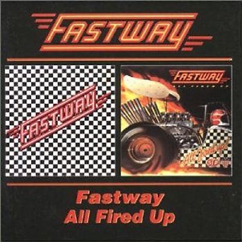 Fastway - Fastway/All Fired Up
