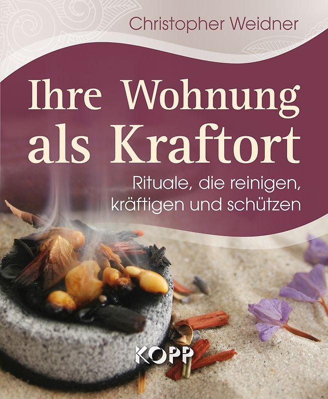 Ihre Wohnung als Kraftort