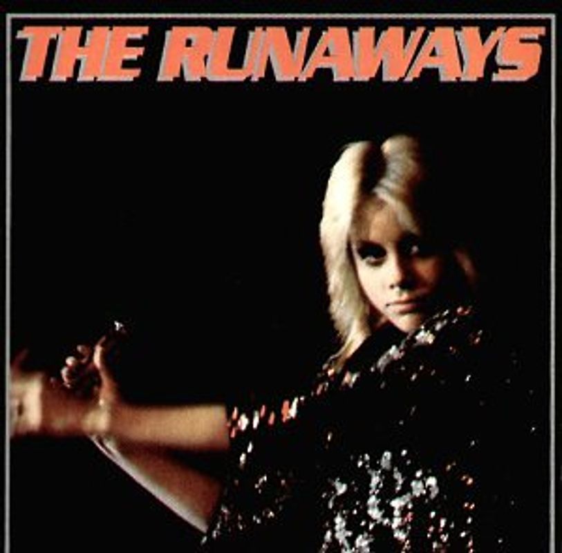 the Runaways - The Runaways