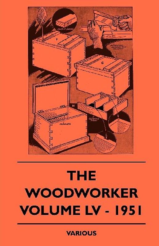 The Woodworker - Volume LV - 1951