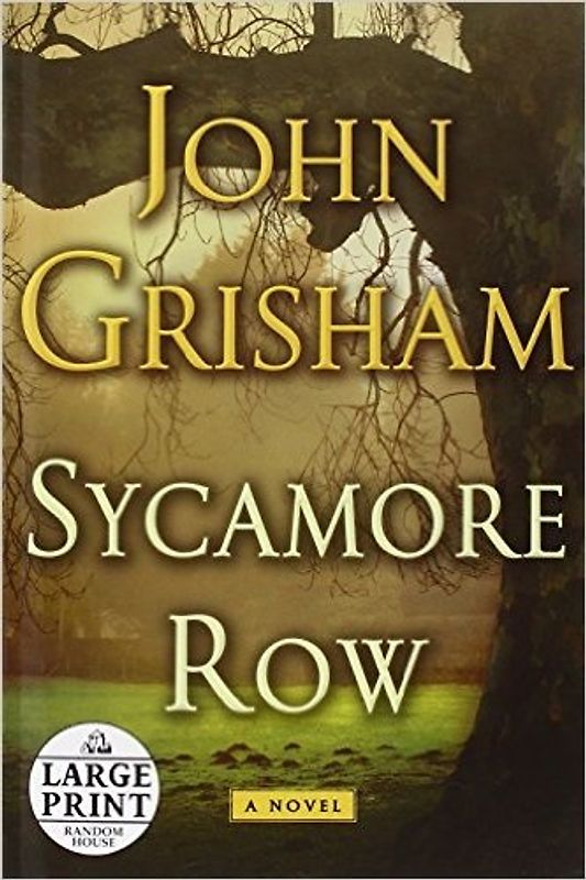 Sycamore Row - John Grisham [Large Print]