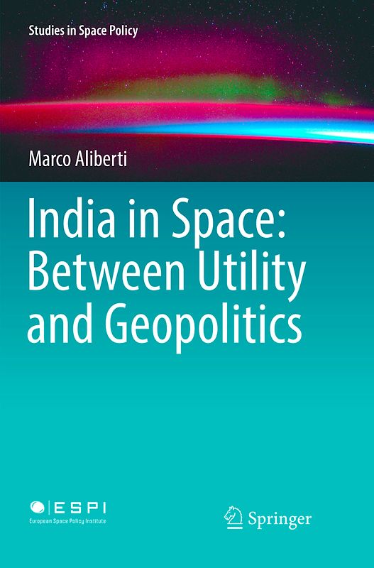 India in Space: Between Utility and Geopolitics