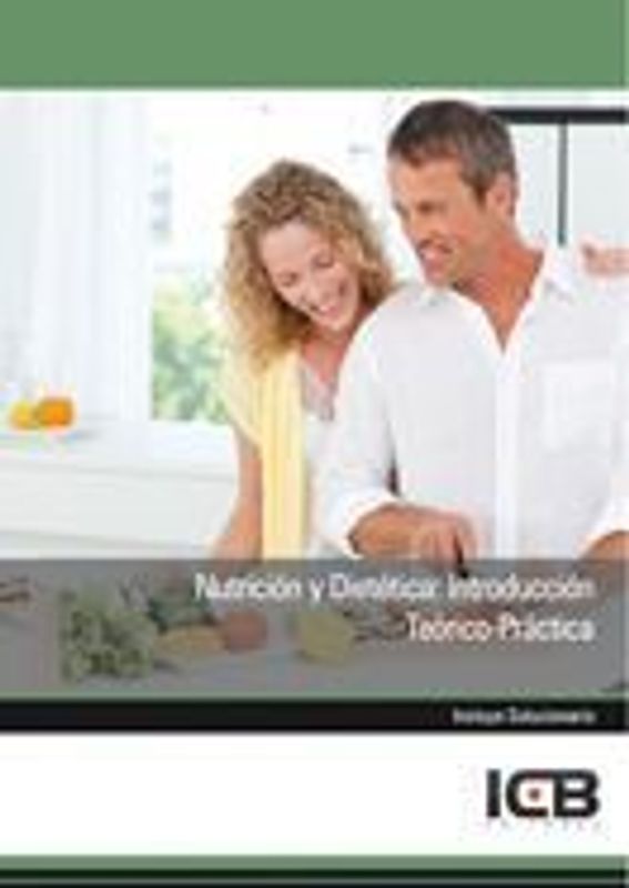 Nutrición y dietética : introducción teórico-práctica