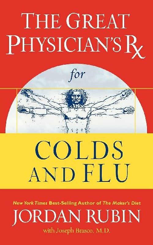 The Great Physician's RX for Colds and Flu