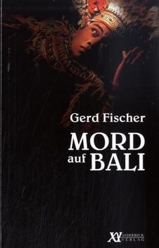 Mord auf Bali. Kriminalroman