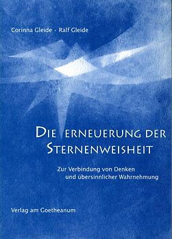 Die Erneuerung der Sternenweisheit