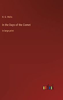 In the Days of the Comet: in large print