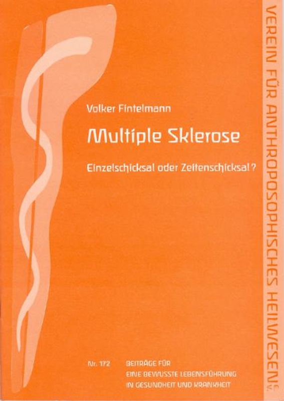 Multiple Sklerose. Einzelschicksal oder Zeitenschicksal