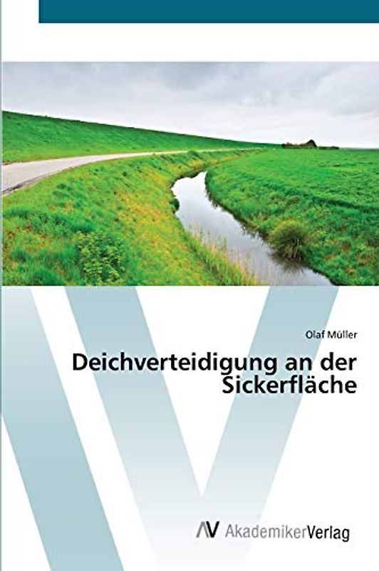 Deichverteidigung an der Sickerfläche