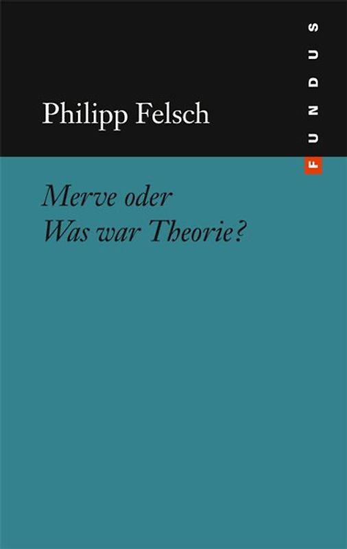 Merve oder Was war Theorie?