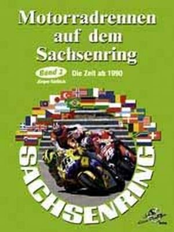 Motorradrennen auf dem Sachsenring. Band 2