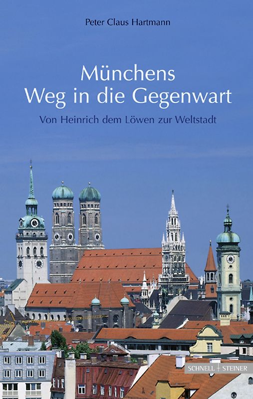 JubiläumsSet: Münchens Weg in die Gegenwart - Von Heinrich dem Löwen zur Weltstadt / Streifzüge durch Münchens Kunstgeschichte - Von der Romanik bis zur Gegenwart