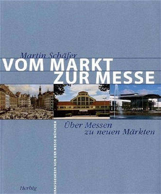 Vom Markt zur Messe