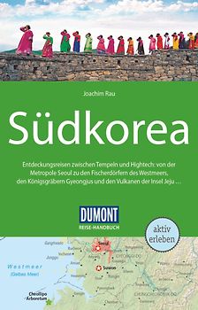 DUMONT Reise-Handbuch Reiseführer Südkorea