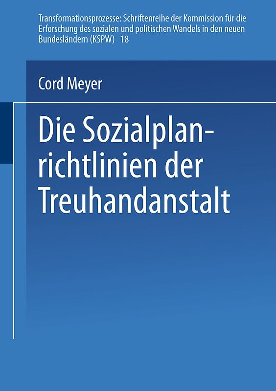 Die Sozialplanrichtlinien der Treuhandanstalt