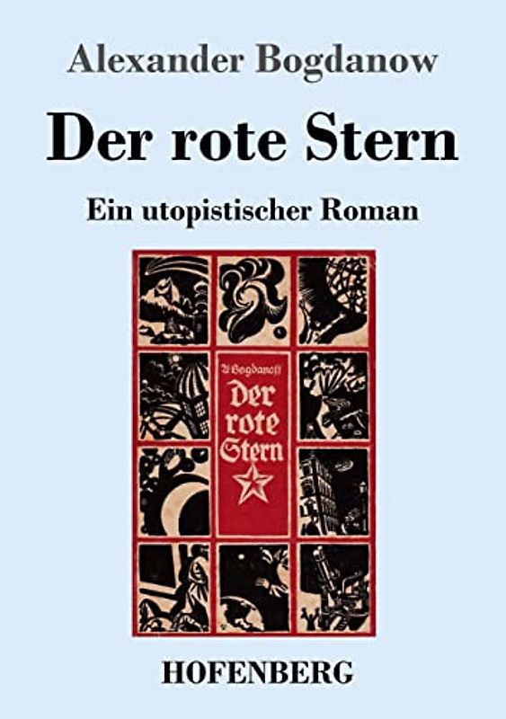 Der rote Stern: Ein utopistischer Roman
