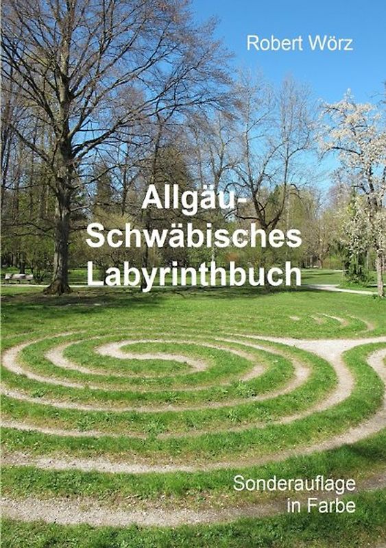 Labyrinth-Bücher / Allgäu-Schwäbisches Labyrinthbuch