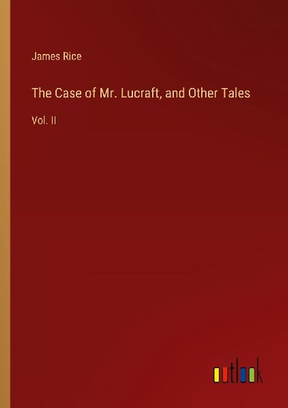 The Case of Mr. Lucraft, and Other Tales