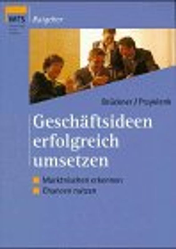 Geschäftsideen erfolgreich umsetzen