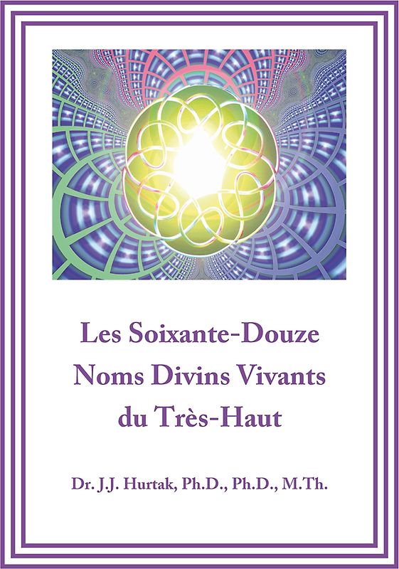 Les Soixante-Douze Noms Divins Vivants du Très-Haut