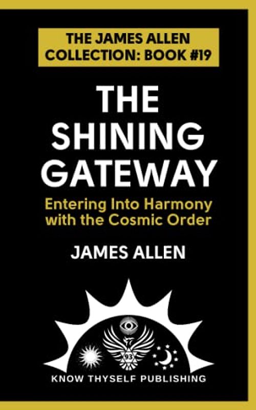 The Shining Gateway: (The James Allen Collection: Book #19)