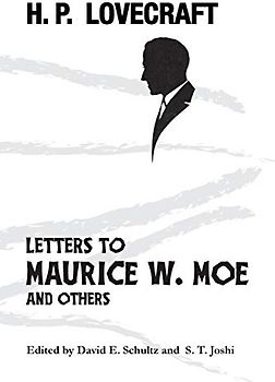 Letters to Maurice W. Moe and Others