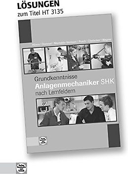 Lösungen Grundkenntnisse Anlagenmechaniker SHK