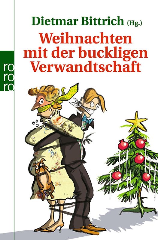 Weihnachten mit der buckligen Verwandtschaft