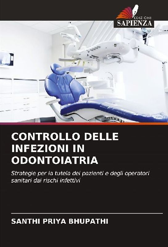 CONTROLLO DELLE INFEZIONI IN ODONTOIATRIA