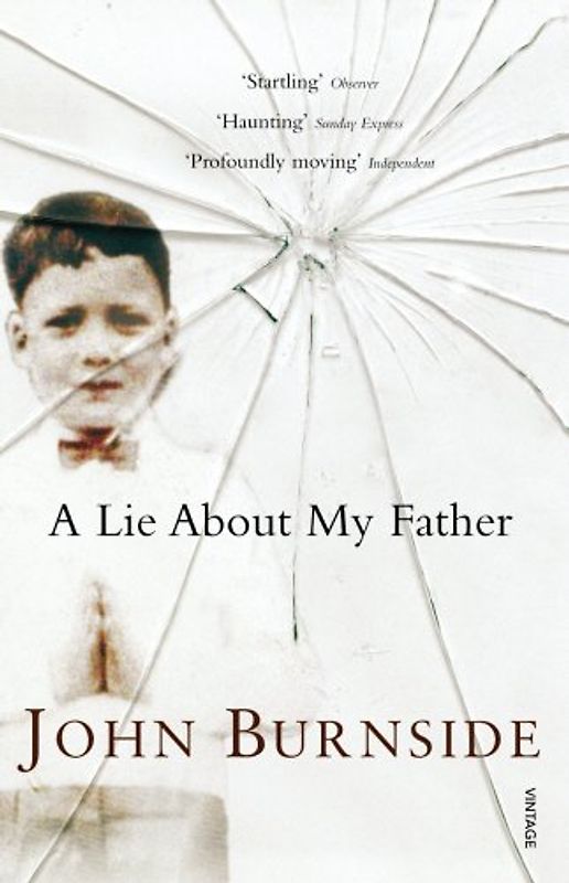 A Lie about My Father. John Burnside - John Burnside