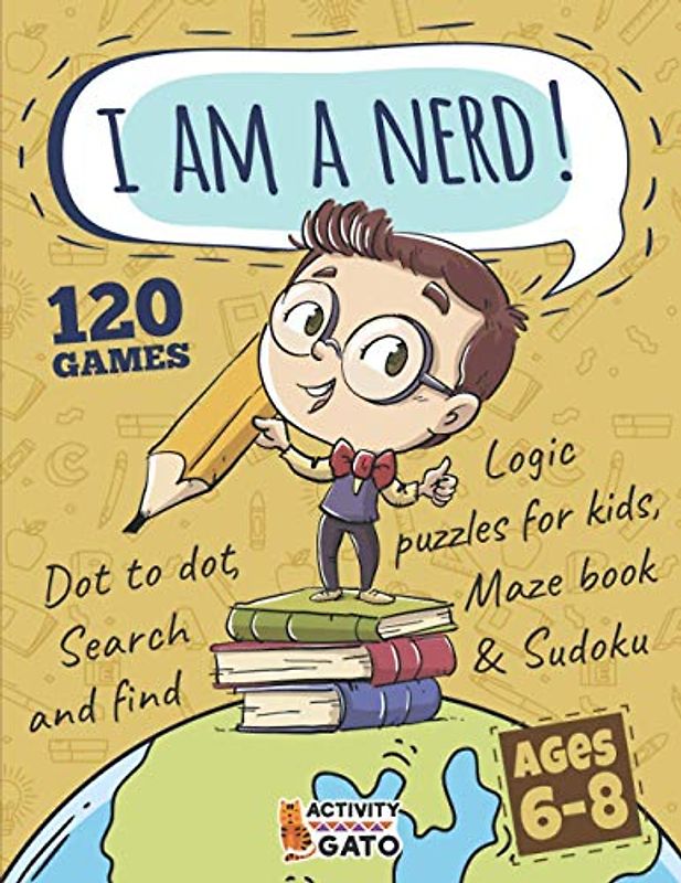 Logic Puzzles book for kids age 6-8: logic games for kids ages 6-8, Brain games book for kids 6 7 8 year old, Thinking games for kids 6-8, Puzzle book ... Dot to dot, Search and find, Sudoku and Mazes