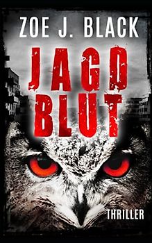 Jagdblut: Thriller (Künzel & Lobenstein-Thriller)