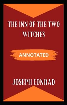 The Inn of the Two Witches Annotated