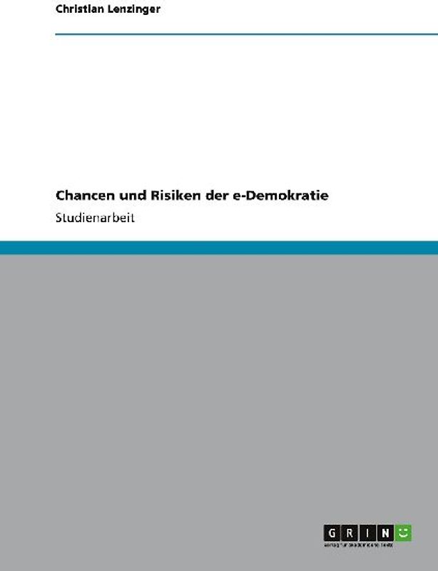 Chancen und Risiken der e-Demokratie