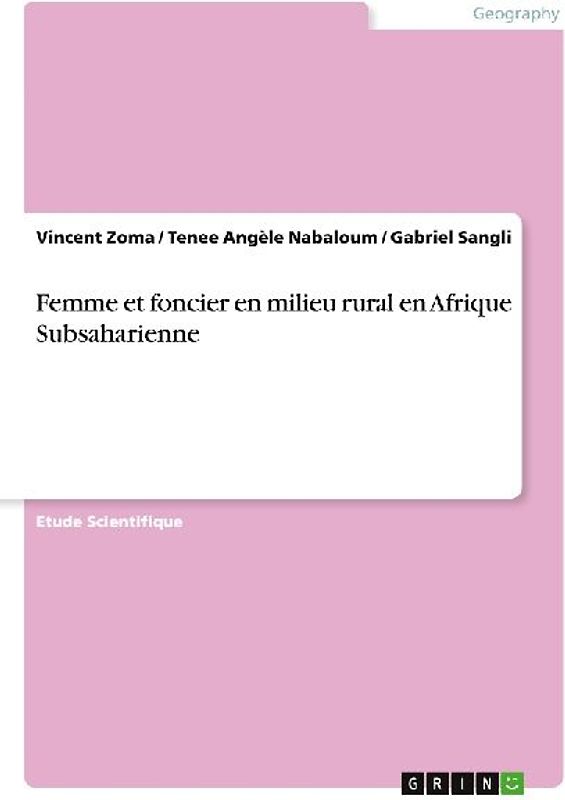 Femme et foncier en milieu rural en Afrique Subsaharienne