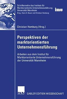 Perspektiven der marktorientierten Unternehmensführung
