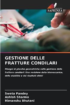 GESTIONE DELLE FRATTURE CONDILARI