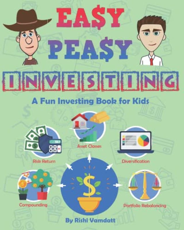 Easy Peasy Investing: A Fun Investing Book for Kids (Easy Peasy Finance)