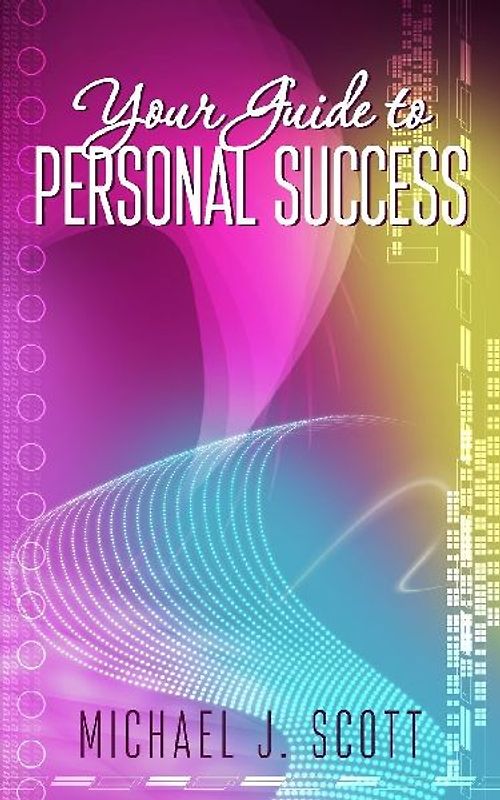 Your Guide to Personal Success