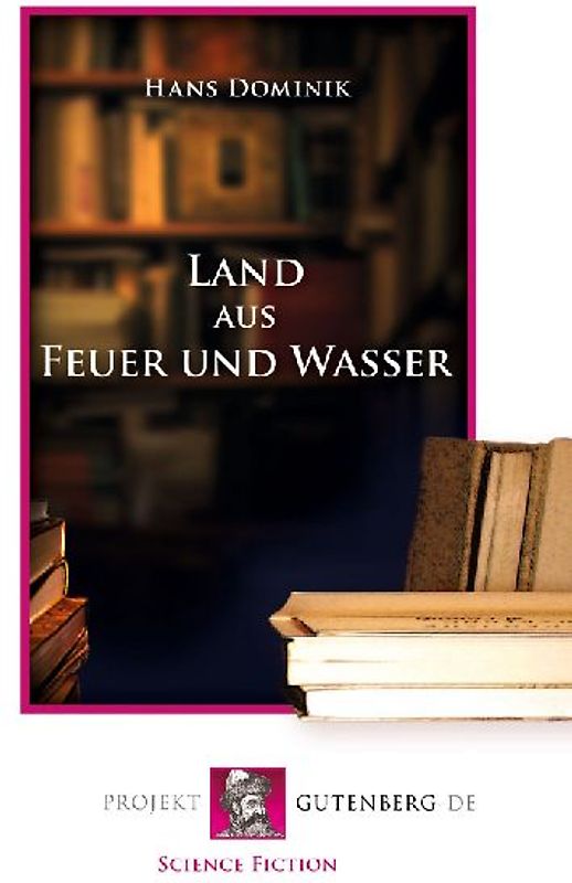 Land aus Feuer und Wasser