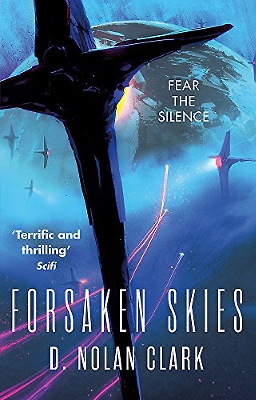 Forsaken Skies: Book One of The Silence
