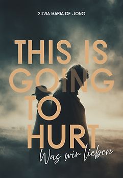 This Is Going To Hurt