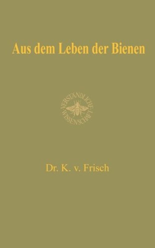 Aus dem Leben der Bienen