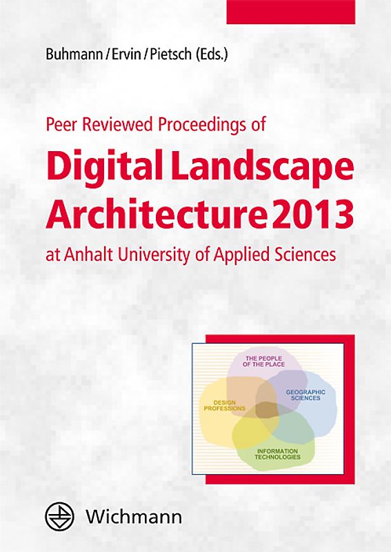 Peer Reviewed Proceedings of Digital Landscape Architecture 2013