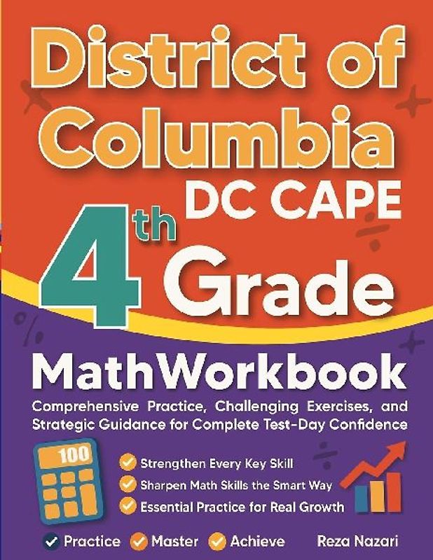 District of Columbia DC CAPE Grade 4 Math Workbook