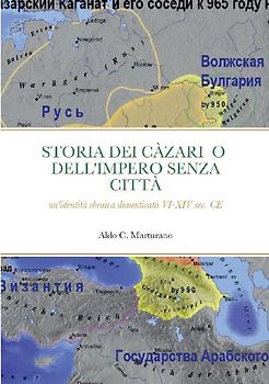STORIA DEI CÀZARI  O  DELL'IMPERO SENZA CITTÀ