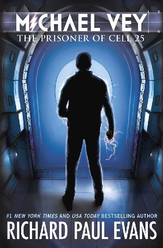 Michael Vey - Book 1: The Prisoner of Cell 25 - Richard Paul Evans [Hardcover]