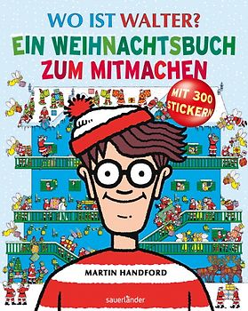 Wo ist Walter? Ein Weihnachtsbuch zum Mitmachen